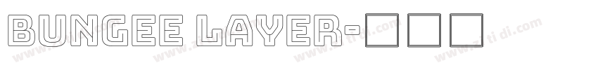 bungee layer字体转换
